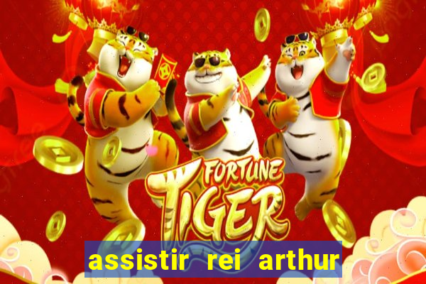 assistir rei arthur 2004 topflix